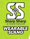 Sharp Sharp Streetwear 